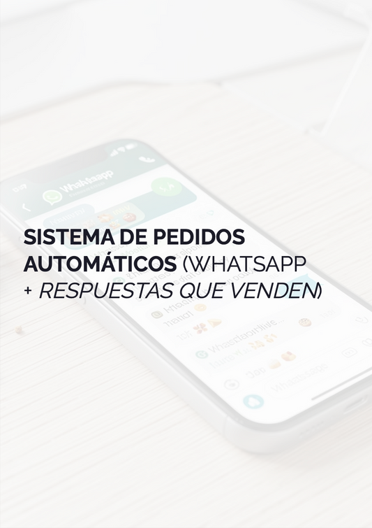 Sistema de Pedidos Automáticos (WhatsApp + Respuestas que Venden)